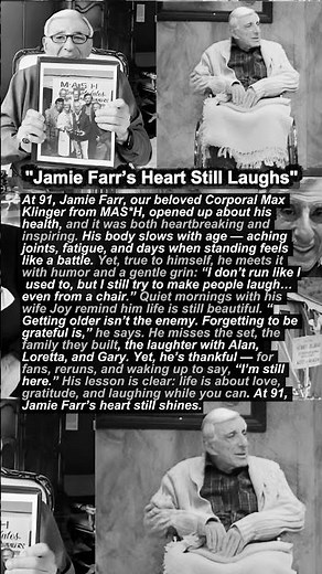 💛 "Jamie Farr’s Heart Still Laughs" — At 91, Jamie Farr, our beloved Corporal Max Klinger