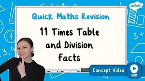 11 Times Table and Division Facts | KS2 Maths Concept Video