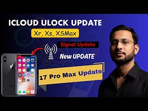 iPhone XR, XS, XS Max iCloud Unlock With Network | Iphone 17 / 17 Pro Max iCloud Update 🔓