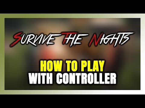 How to Play Survive the Nights With Controller on PC!