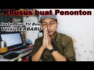 Cara INSTAL Rom TV Box versi TERBARU - FiberHome