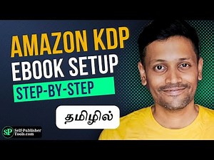 Amazon KDP eBook Setup Tutorial in Tamizh (Detailed)