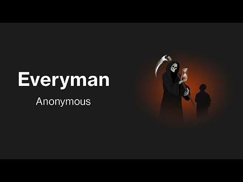 "Everyman" study guide - Summary of the play Everyman