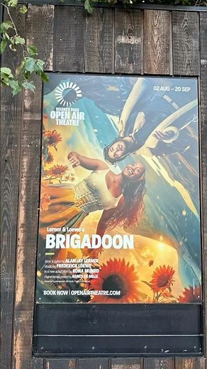 Brigadoon. Open Air Theater Regent’s Park