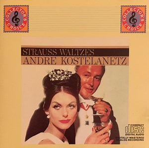 Andre Kostelanetz And His Orchestra - Strauss Waltzes
