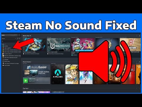 How To Fix Steam Games Have No Sound Problem (2025)