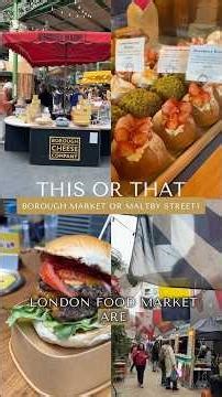 Borough Market Maltby Street | Things to Do in London #londonfood #boroughmarket #thingstodoinlondon