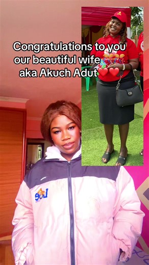 Congratulations to Our Beautiful Wife Akuch Adut