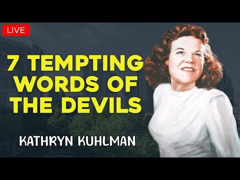 Kathryn Kuhlman - 7 Tempting Words of the Devils