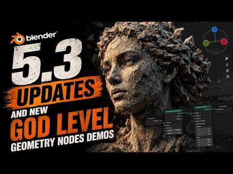 blender 5.3 updates and new god level geometry nodes demos