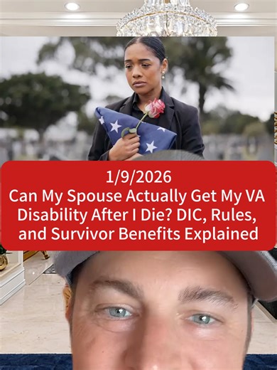 Can My Spouse Actually Get My VA Disability After I Die? DIC, Rules, and Survivor Benefits Explained #VADisability #SurvivorBenefits #DIC #VAclaims #MilitaryNews