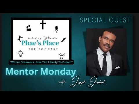 Mentor Monday with Joseph Joubert