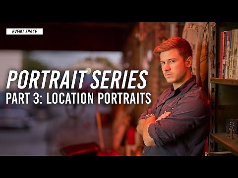 Portrait Series Part 3: Portraits On-Location