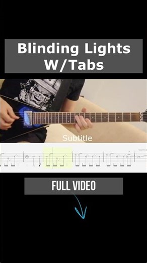 blinding lights #tabs #guitar #music #guitarist