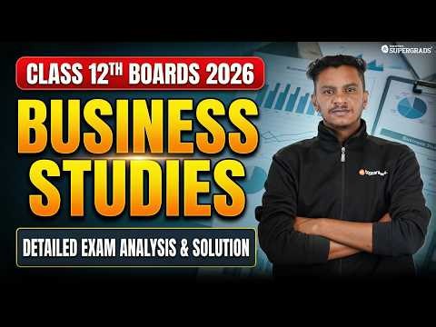 Class 12 Business Studies | Detailed Paper Analysis & Solutions | Boards 2026