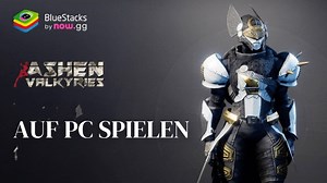 Wie man Ashen Valkyries auf dem PC mit BlueStacks spielt | BlueStacks