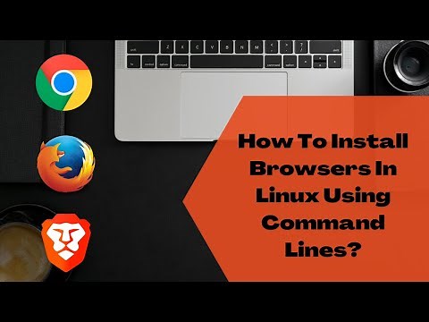 How to install browsers in Linux via command lines in 2021?
