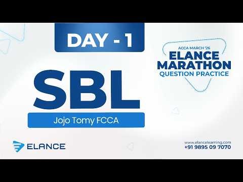Marathon Question Practice | Day 1 | SBL | ACCA March Session '26 | Jojo Tomy FCCA | Elance