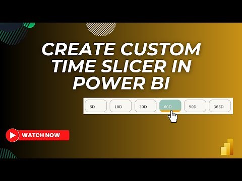 Quick Time Period Filtering Using a Custom Slicer in Power BI | MiTutorials