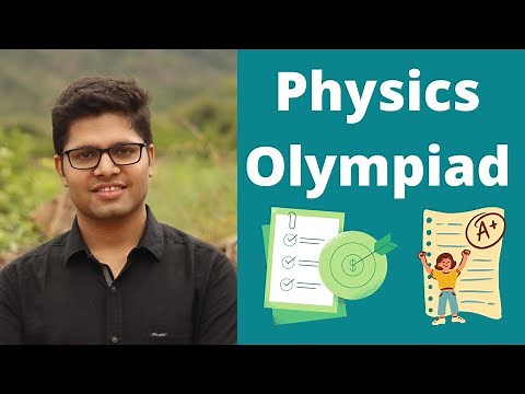 Physics Olympiad - A Complete Guide (Strategy, Books, Info) | Kalpit Veerwal
