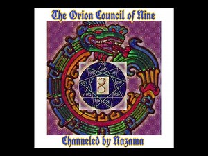 The Orion Council of Nine: Message for the Niberu on Earth