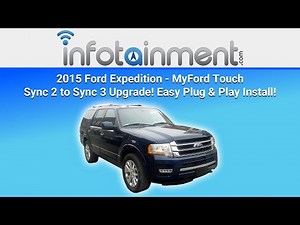 2015 Ford Expedition - MyFord Touch Sync 2 to Sync 3 Upgrade! Easy Plug & Play Install!