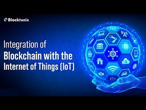Integration of Blockchain with the Internet of Things (IoT) | Blocktunix