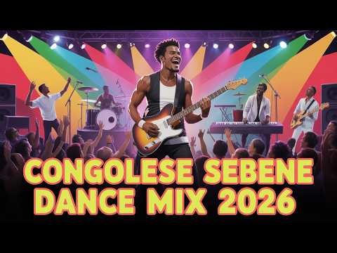 Congolese Sebene Dance Mix 2026 🔥 Nonstop Guitar Rhythms