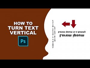How to turn text vertical in Photoshop