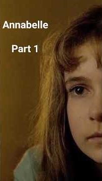 Annabelle Doll Part 1 #horror #annabelledoll #annabelle #doll