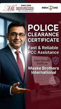 🎥 Police Clearance Certificate Explained | PCC Process | Maske Brothers International