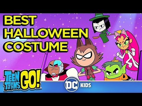 Teen Titans Go! | Top 10 Best Halloween Costume | @dckids