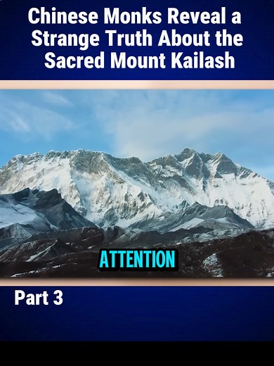 Chinese Monks Reveal a Strange Truth About the Sacred Mount Kailash Part 3 #new #news #foyoupage #history #kailash #tiktok