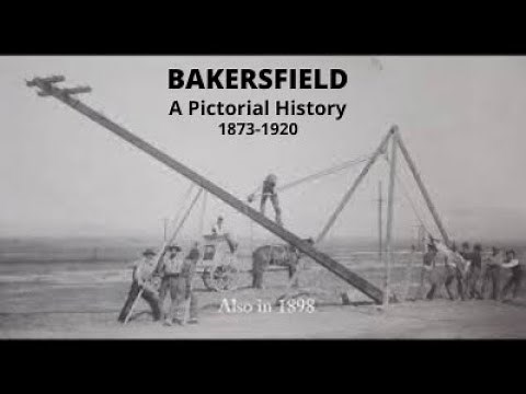 Bakersfield: A Pictorial History 1873-1920