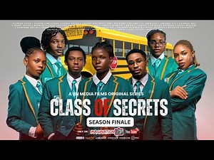 Class of Secrets Season 1 Episode 6 (Finale)