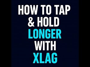 how to hold longer with xlag
