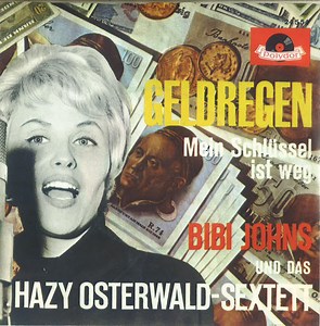 Bibi Johns Und Das Hazy Osterwald-Sextett - Geldregen