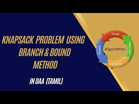 Knapsack problem using branch and bound method in Tamil