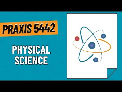 Practice Problems for Physical Science | Praxis Middle School Science (5442)