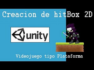 TUTORIAL Creación de HITBOX Unity 2021