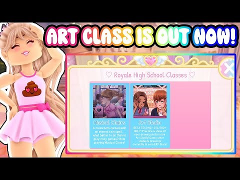 NEW Art Class Is Out Now Royale High Campus 3 Update