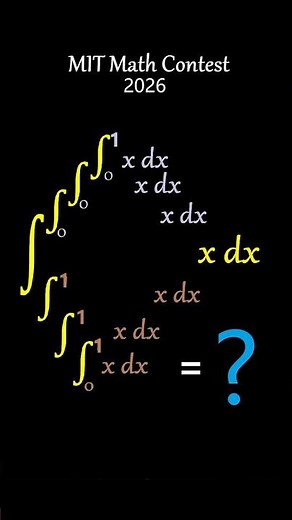 Can You Solve the Nested Integral Challenge (MIT 2026 Math Contest)?