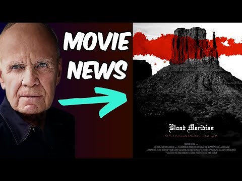 Why the Blood Meridian Movie Will Suck (New Screenplay Announcment)