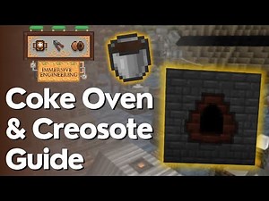 How to Make Coal Coke & Creosote using the Coke Oven - Immersive Engineering