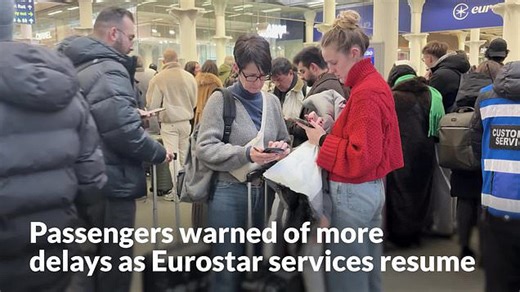 Passengers warned of more delays as Eurostar services resume