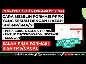 Cara memilih Formasi PPPK Yang Sesuai Dengan Ijazah SD/SMP/SMA/S1! Salah Pilih Formasi Bisa TMS