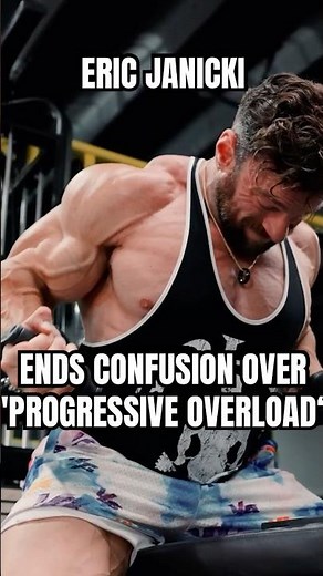 Eric Janicki Ends Confusion over Progressive Overload!