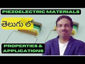 Lecture 6 Piezoelectric Materials: Properties and Applications