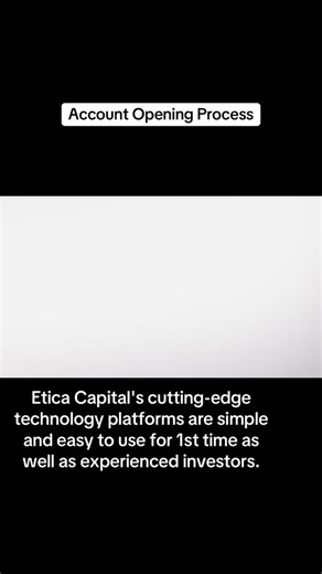 InvestWithEtica - Easy Account Opening Process | WealthTech