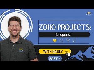 ZOHO Projects: Blueprints | Tutorial | Part:4